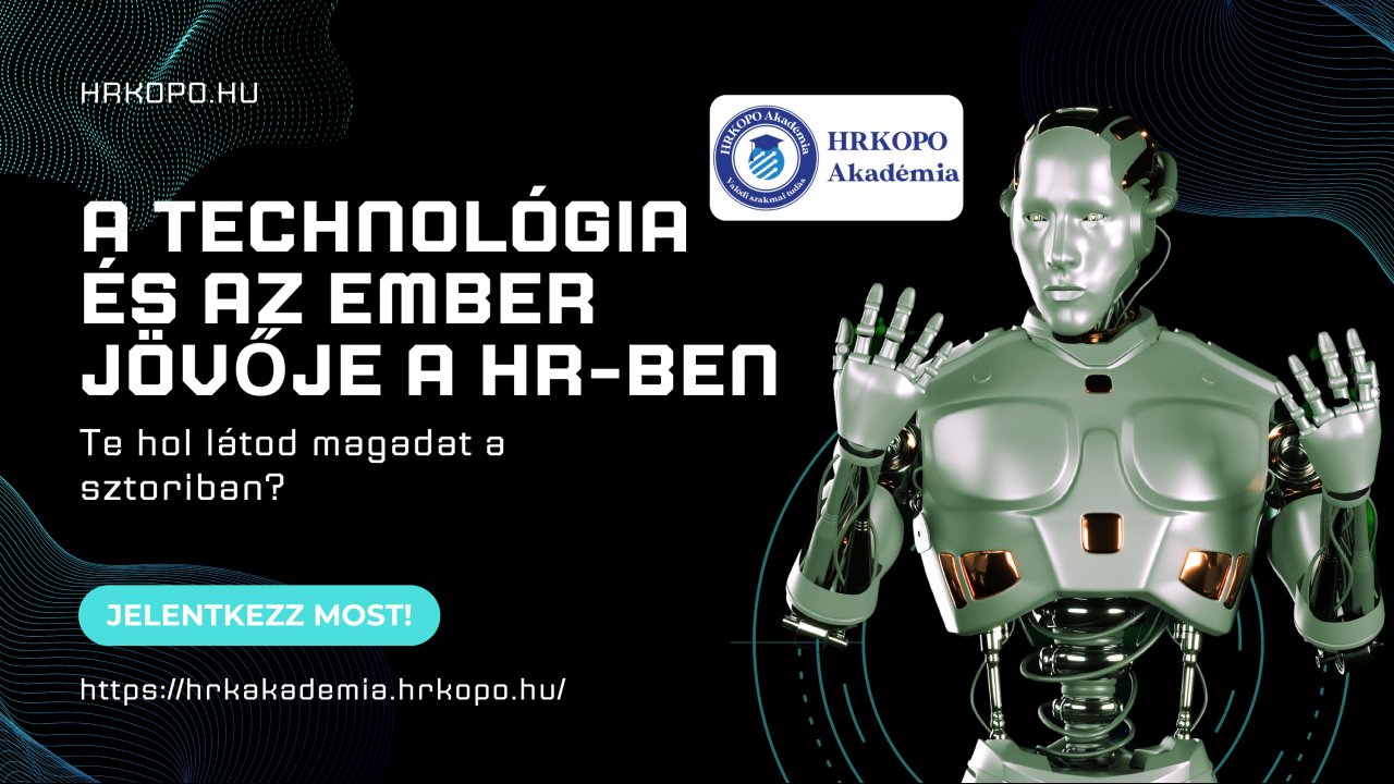 A Technológia és az Ember Jövője a HR-ben