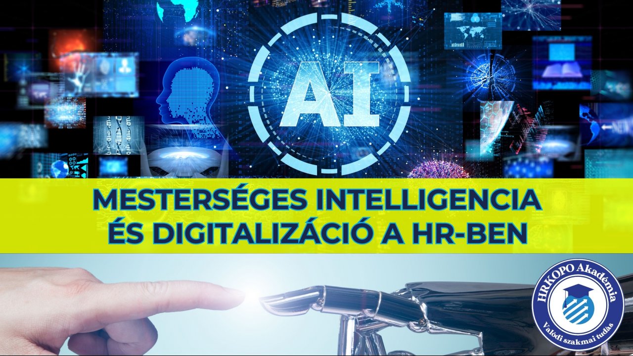 Mesterséges intelligencia és digitalizáció HR-ben